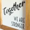 Tableau style Farmhouse - Together we are stronger – Image 11