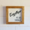 Tableau style Farmhouse - Together we are stronger – Image 2