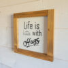 Tableau style Farmhouse - Life is better with hugs – Image 2